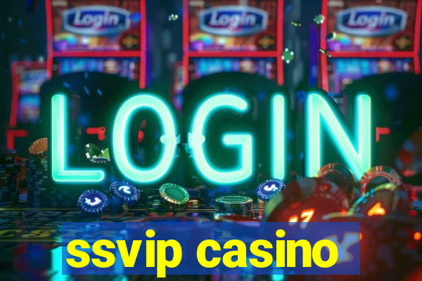 ssvip casino